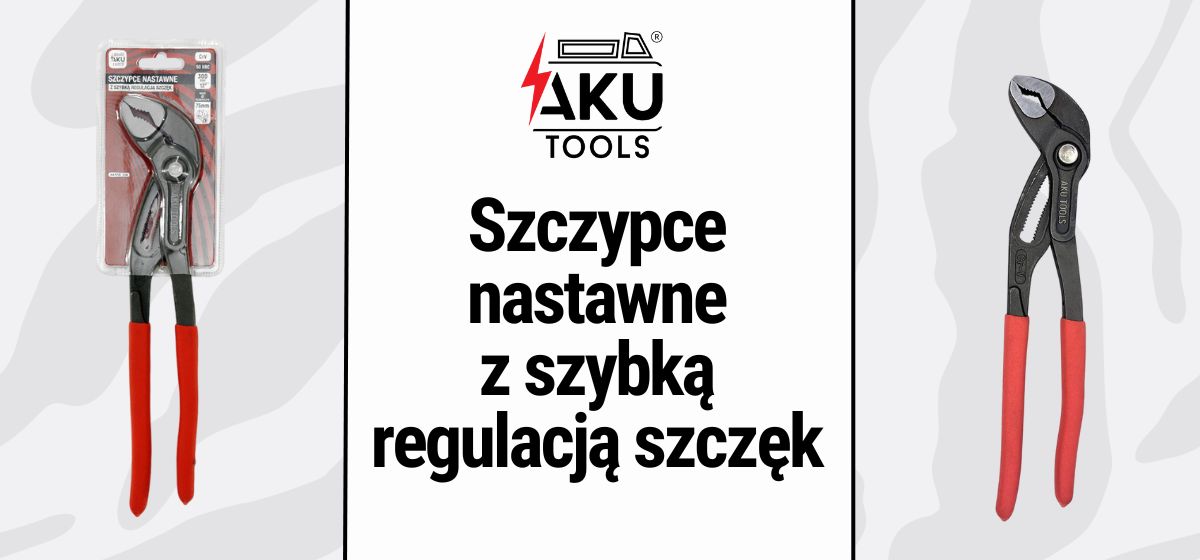 Szczypce nastawne z szybką regulacją szczęk